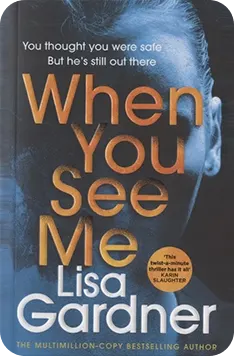When You See Me Lisa Gardner